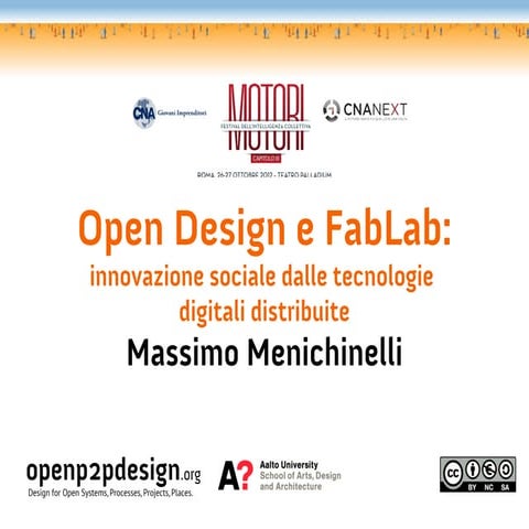 FabLab + Open Design at CNANext Roma 27.10.2012