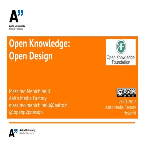 Open Knowledge Finland meetup: Open Design (28/01/12, Aalto Media Factory)