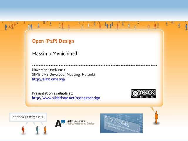 Open P2P Design @ Simbioms.org, Helsinki 12/11/2011