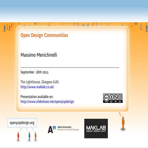 Open Design Communities - MAKlab Glasgow (UK) 16/09/2011