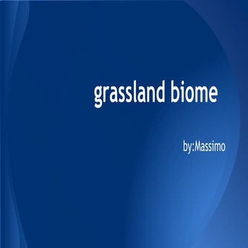 Massimo's Grassland Biome