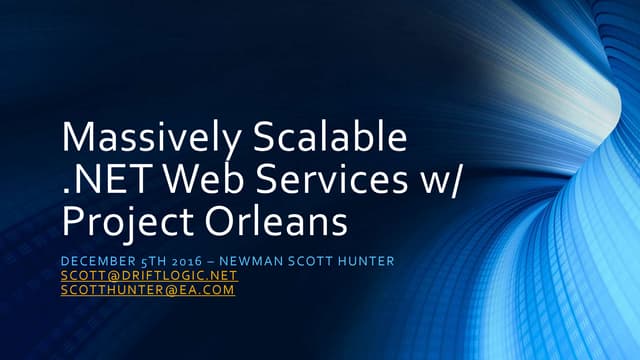 Massively Scaleable .NET Web Services with Project Orleans
