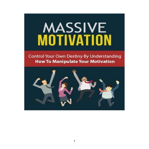 Massive motivation