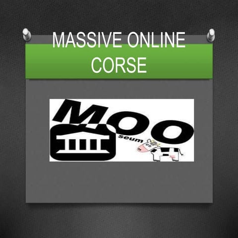 Massive online corse