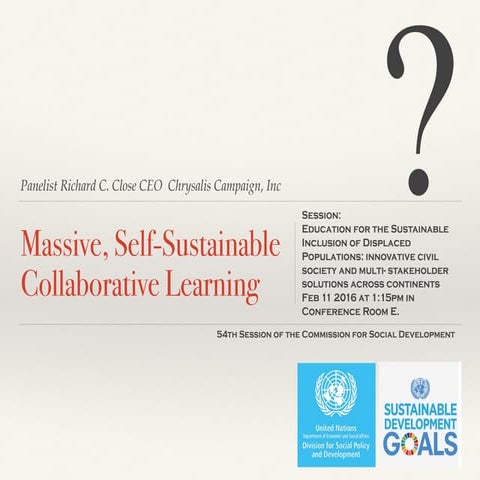 UN CSocD54 "Massive  Sustainability Collaborative Learning by Richard C. Close