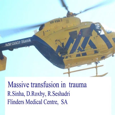 Massive Transfusion In Trauma