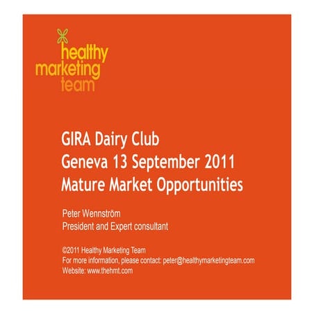 Gira Dairy Club: Mature Market Opportunities for Dairy