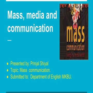 Mass, media and communication