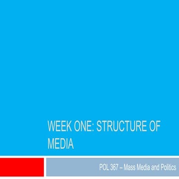 Mass media &amp; politics week 1