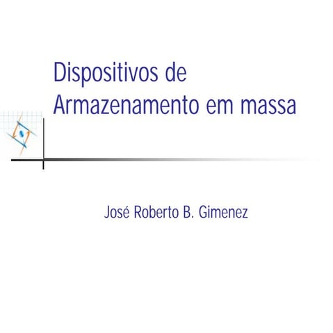 Dispositivos de Armazenamento em massa
