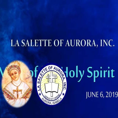 Mass of the Holy Spirit: La Salette of Aurora, Inc.