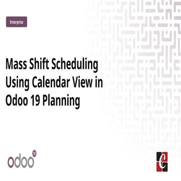 Efficient Mass Shift Scheduling Using Calendar View in Odoo 19 Planning ...