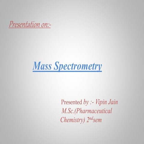 Mass spectrometry