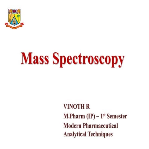 Mass spectroscopy