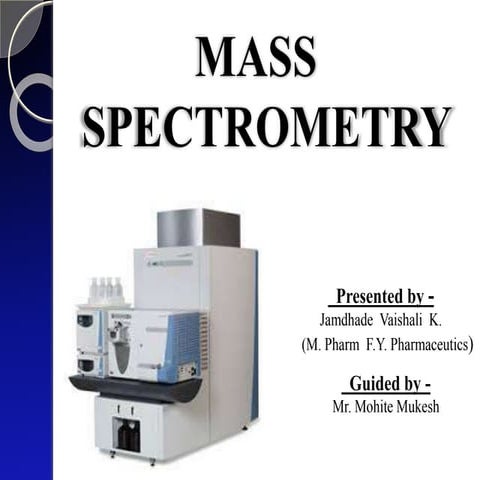 Mass spectrometry