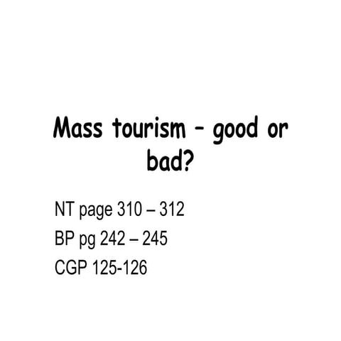 Mass tourism – good or bad
