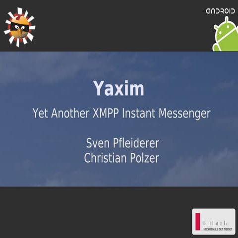 YAXIM - Yet Another XMPP Instant Messenger