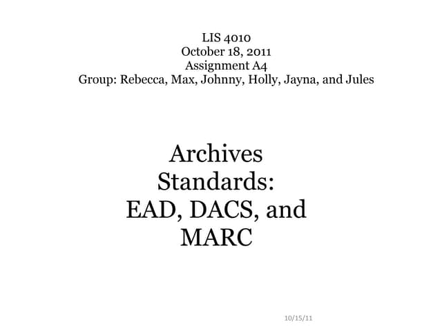 EAD, MARC and DACS