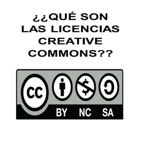 ¿QUÉ SON LAS LICENCIAS CREATIVE COMMONS?