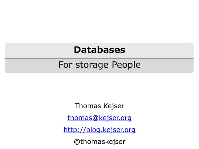 Databases for Storage Engineers