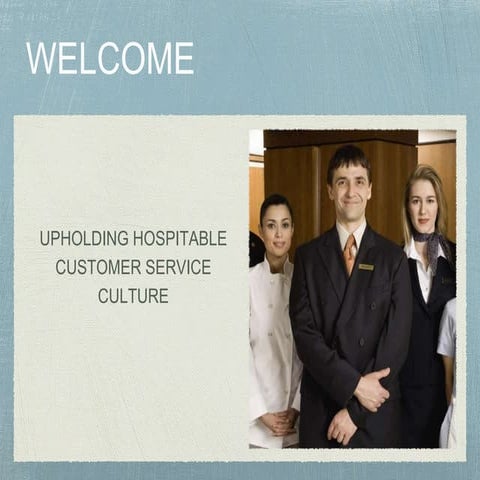 Hospitable Customer Service