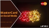 MasterCard Social Media Analysis Q4...