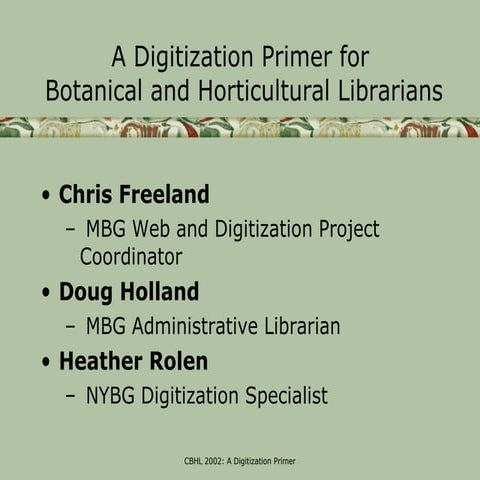 A Digitization Primer for Botanical and Horticultural Librarians