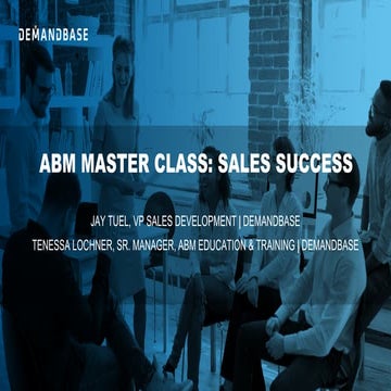 ABM Master Class: Sales Success