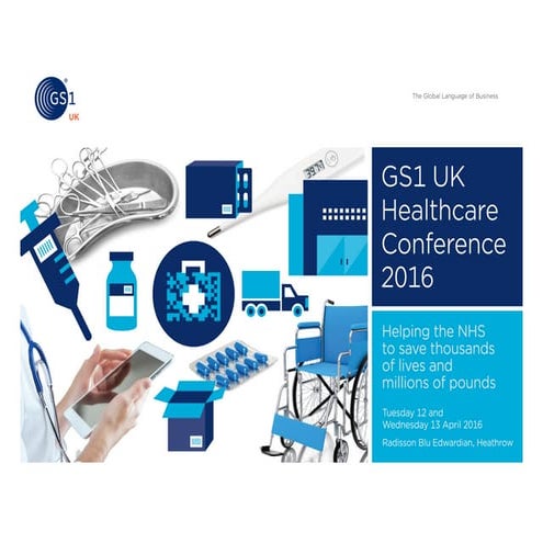GS1 UK Healthcare Conference - Masterclass Presentation - Jackie Pomroy