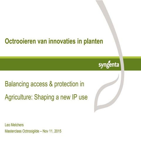 Masterclass 2015 Octrooigilde Syngenta-Leo Melchers 