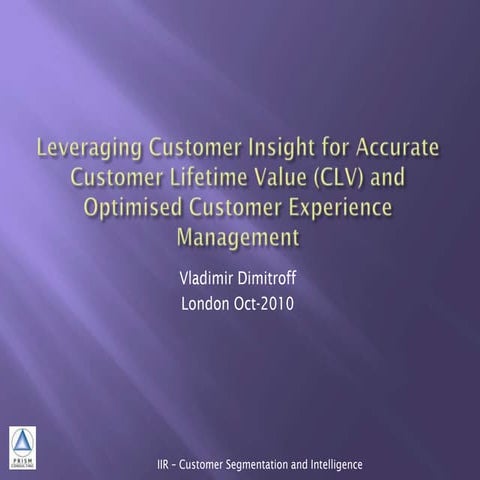 Customer Segmentation Masterclass - IIR 2010