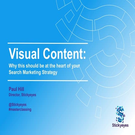Why you should be putting visual content at the heart of your search ...