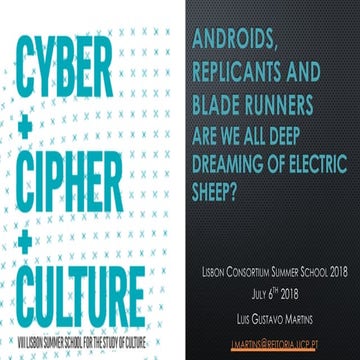  ANDROIDS, REPLICANTS AND BLADE RUNNERS - ARE WE ALL DEEP DREAMING OF ELECTRI...