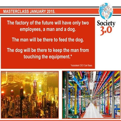 Society30. Is it all about sharing, robots and technology?