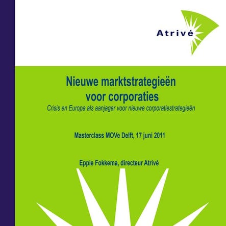 Masterclass move marktstrategieën 17 juni 2011 atrive (3)