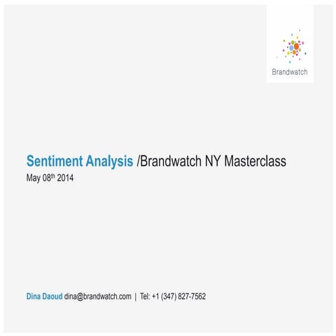 Brandwatch Masterclass: Social Media & Sentiment Analysis | PPTX