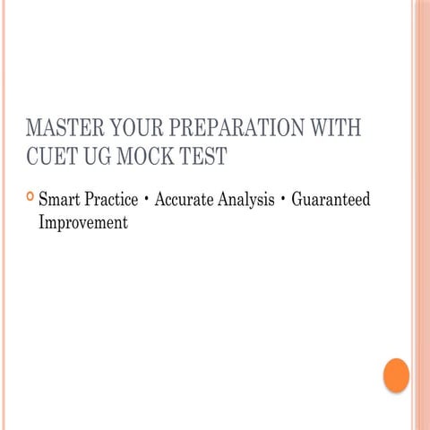 Boost University Entrance Readiness with CUET UG Mock Test.pptx
