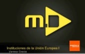 Oposiciones MasterD  - Instituciones de la union europea