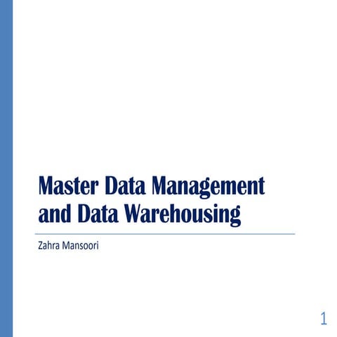 Master data management and data warehousing