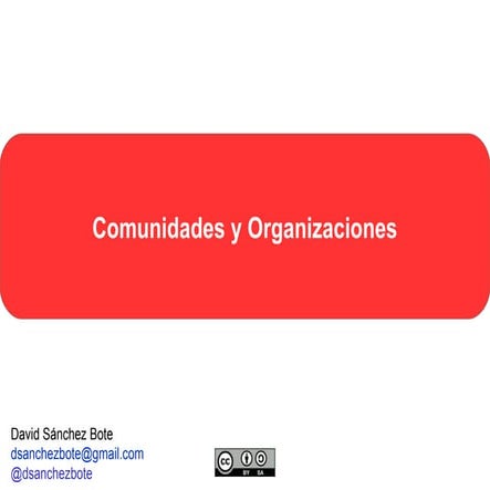 Comunidades y Organizaciones