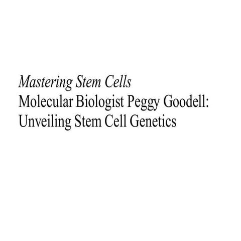 Mastering Stem Cells | PPT