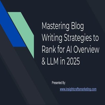 Mastering Blog Writing Strategies to Rank for AI Overview & LLM in 2025.pdf