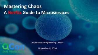 Mastering Chaos - A Netflix Guide to Microservices