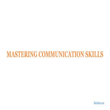 MASTERING COMMUNICATION SKILLS.pptxgdee33w | PPTX
