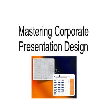 Mastering Corporate Presentation Design.pptx