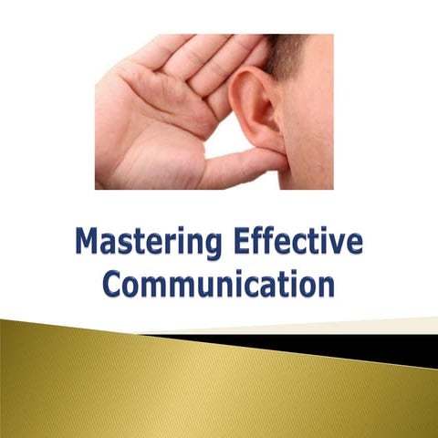 Mastering Effective Communication