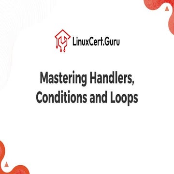 Mastering Handlers, Conditions, and Loops in Ansible Playbooks - RHCE.pdf