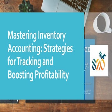 Mastering Inventory Accounting: Strategies for Tracking and Boosting Profitab...