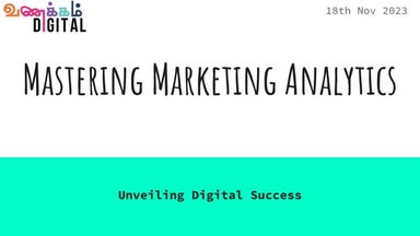 Mastering Marketing Analytics - Vanakkam Digital 2023.pdf