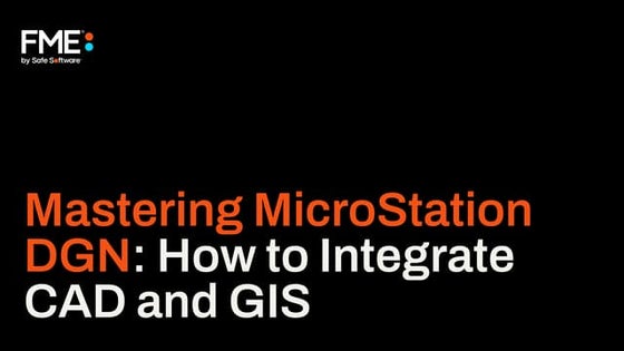 Mastering MicroStation DGN: How to Integrate CAD and GIS